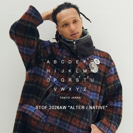 【 STOF 】 2026AW "ALTER / NATIVE" 先行予約スタート