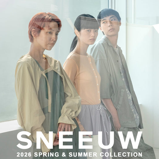 【 SNEEUW 】2026 春夏コレクション先行予約受付