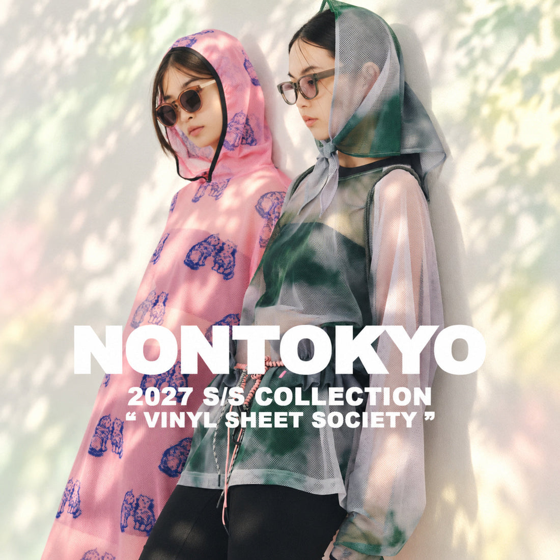 【 NON TOKYO 】2027春夏コレクション“ VINYL SHEET SOCIETY ”先行予約スタート