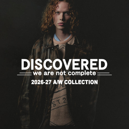 【DISCOVERED】 2026秋冬コレクション先行予約受付