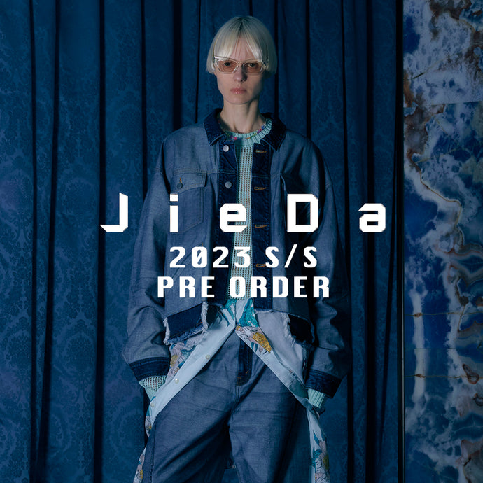 【JieDa】2023S/S 先行予約スタート