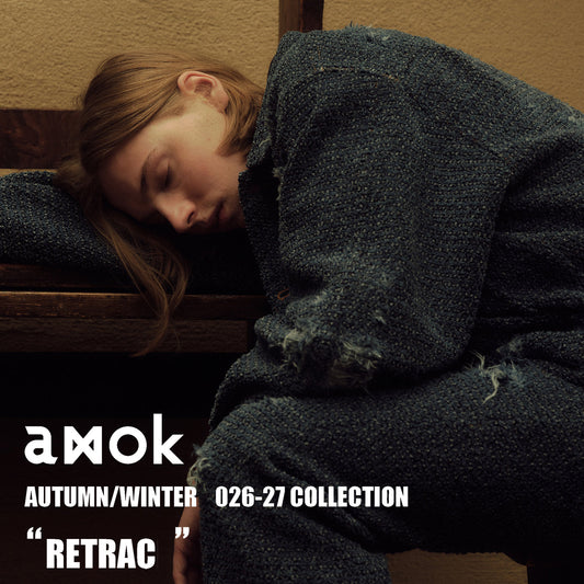 【 amok 】2026AW “RETRACE” 先行予約スタート