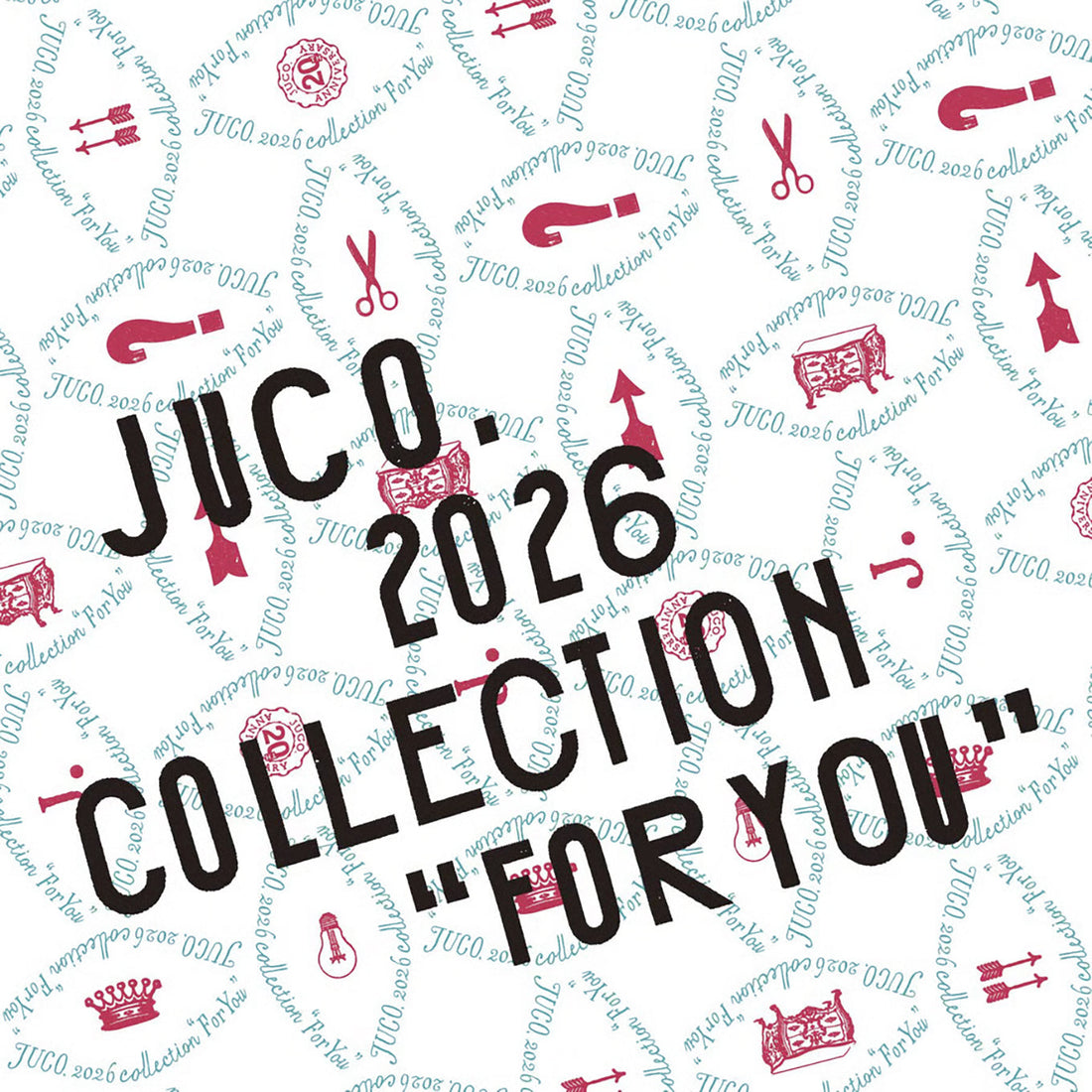 【JUCO.】 NEW COLLECTION 先行予約受付